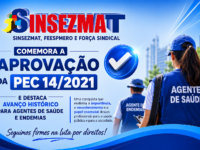 Sinsezmat, Feespmero e força sindical comemora a aprovação da PEC 14/2021.