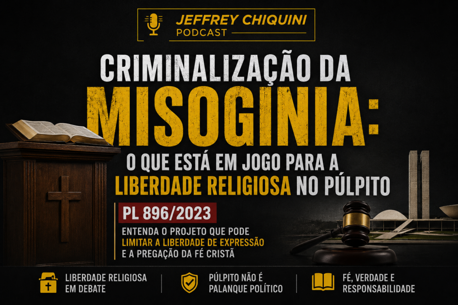 Alerta no Púlpito: Advogado Criminalista Prevê Prisão de Pastores e Padres com Nova Lei da Misoginia