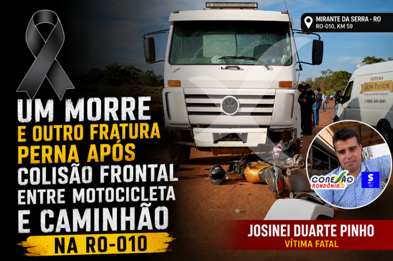 Motociclista morre após colisão frontal com caminhão na RO-010, em Mirante da Serra RO.