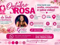 Outubro Rosa: Mulheres de Lenço promove tarde especial de acolhimento, informação e conscientização em Rolim de Moura