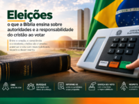 Eleições: o que a Bíblia ensina sobre autoridades e a responsabilidade do cristão ao votar